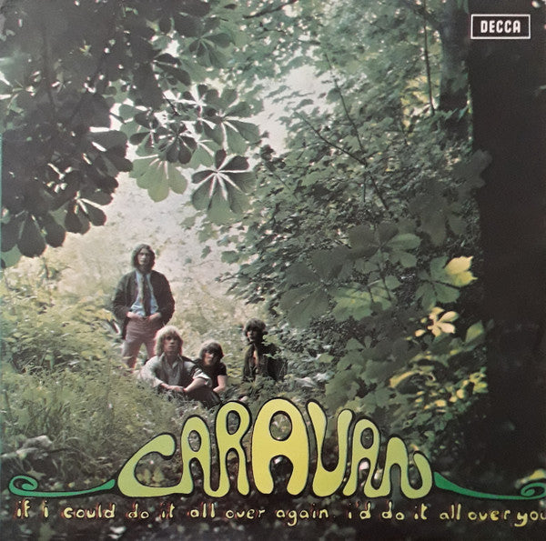 Caravan : If I Could Do It All Over Again, I'd Do It All Over You (LP, Album, RP)