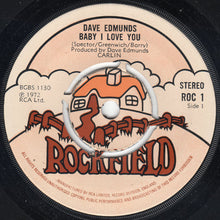 Load image into Gallery viewer, Dave Edmunds : Baby I Love You (7&quot;, Single, Pus)
