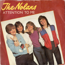 Load image into Gallery viewer, The Nolans : Attention To Me (7&quot;, Single, Pap)
