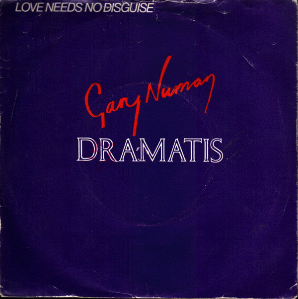Gary Numan And Dramatis : Love Needs No Disguise (7