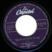 Load image into Gallery viewer, The Beach Boys : Sloop John B / You&#39;re So Good To Me (7&quot;, Single)
