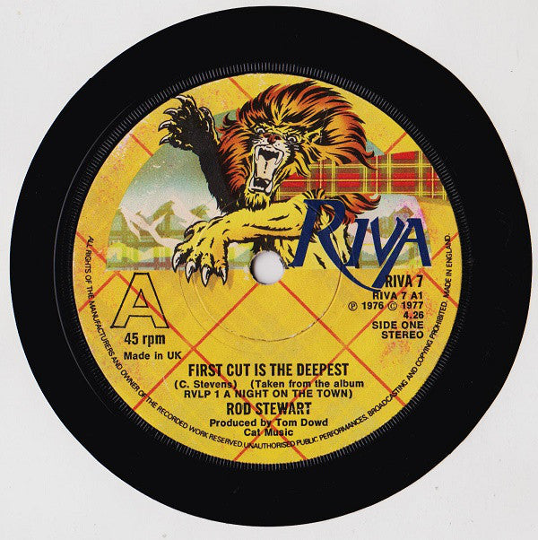 Rod Stewart : First Cut Is The Deepest / I Don't Want To Talk About It (7