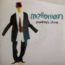 Load image into Gallery viewer, Melloman : Monkey&#39;s Shine (7&quot;, Single)
