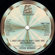 Load image into Gallery viewer, Stevie Wonder : I Just Called To Say I Love You (7&quot;, Single, Pap)
