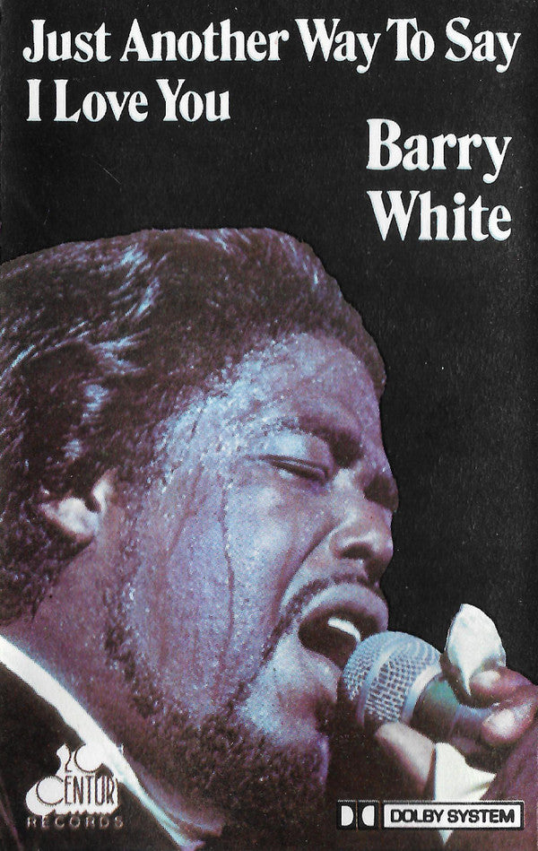 Buy Barry White : Just Another Way To Say I Love You (Cass, Album