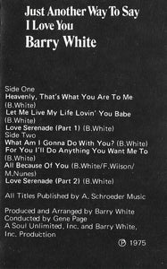 Barry White : Just Another Way To Say I Love You (Cass, Album)