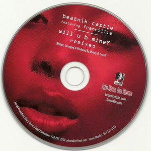 Beatnik Castle Featuring Francillia : Will U B Mine? (Remixes)  (CD, Single, Promo)