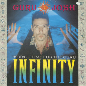 Guru Josh : Infinity (7", Single, EMI)