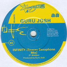 Load image into Gallery viewer, Guru Josh : Infinity (7&quot;, Single, EMI)
