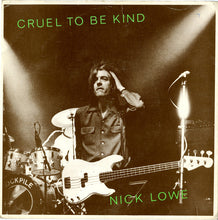 Load image into Gallery viewer, Nick Lowe : Cruel To Be Kind (7&quot;, Single)
