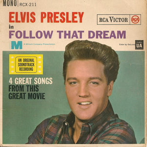 Elvis Presley : Follow That Dream (7", EP, Mono)