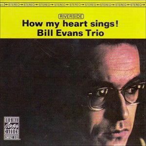 The Bill Evans Trio : How My Heart Sings! (CD, Album, RE, RM)