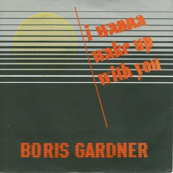 Boris Gardiner : I Wanna Wake Up With You (7