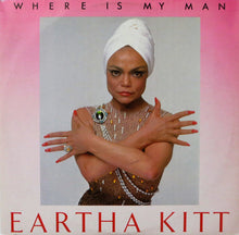 Load image into Gallery viewer, Eartha Kitt : Where Is My Man (12&quot;)

