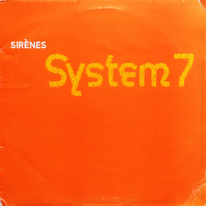 System 7 : Sirènes (12", Single)