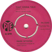Load image into Gallery viewer, Mark Wynter : Go Away, Little Girl (7&quot;, Single, 4 P)
