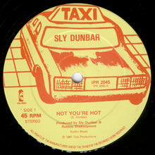 Load image into Gallery viewer, Sly Dunbar : Hot You&#39;re Hot (12&quot;)
