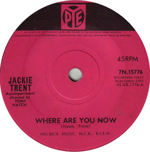 Jackie Trent : Where Are You Now (7", Single, Sol)