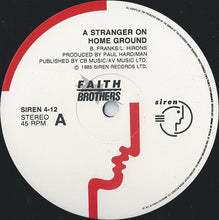 Load image into Gallery viewer, Faith Brothers : A Stranger On Home Ground (12&quot;, Single)
