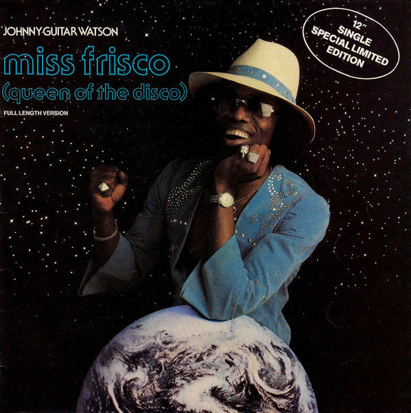Johnny Guitar Watson : Miss Frisco (Queen Of The Disco) (12