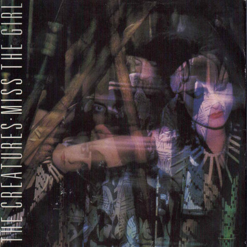 The Creatures : Miss The Girl (7