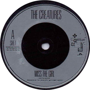 The Creatures : Miss The Girl (7", Single, Sil)