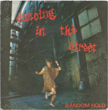 Load image into Gallery viewer, Random Hold : Dancing In The Street (7&quot;, Single)
