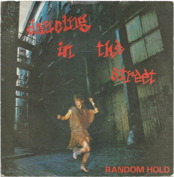 Random Hold : Dancing In The Street (7