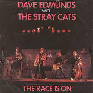 Dave Edmunds With Stray Cats : The Race Is On (7", Single)