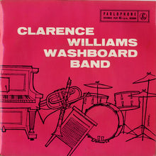 Load image into Gallery viewer, Clarence Williams Washboard Band* : Clarence Williams Washboard Band (7&quot;, EP)
