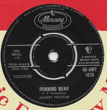 Load image into Gallery viewer, Johnny Preston : Running Bear / My Heart Knows  (7&quot;, Single)
