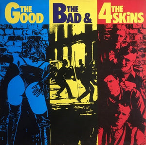 4 Skins : The Good, The Bad & The 4 Skins (LP, Album, M/Print)