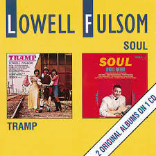 Lowell Fulsom : Tramp / Soul (CD, Album, Comp, RE)