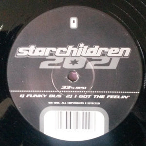 Starchildren 2021 : Funky Bus / I Got The Feeling (12", S/Sided)