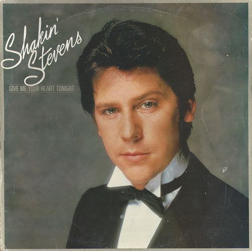 Shakin' Stevens : Give Me Your Heart Tonight (LP, Album, M/Print)