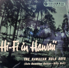 Load image into Gallery viewer, The Hawaiian Hula Boys : Hi-Fi In Hawaii (7&quot;, EP)
