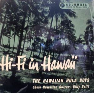 The Hawaiian Hula Boys : Hi-Fi In Hawaii (7", EP)