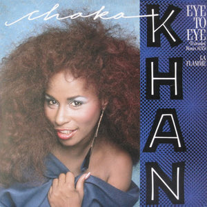 Chaka Khan : Eye To Eye (Extended Remix: 6.35) (12")
