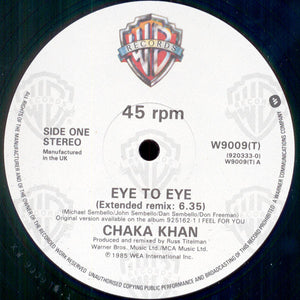 Chaka Khan : Eye To Eye (Extended Remix: 6.35) (12")