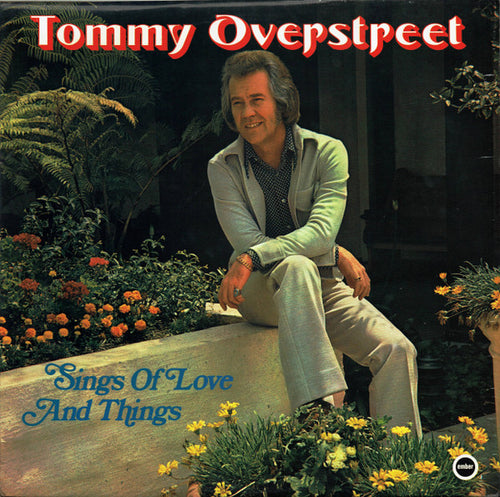 Tommy Overstreet : Sings Of Love And Things (LP, Album, Comp)