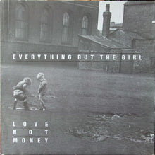 Load image into Gallery viewer, Everything But The Girl : Love Not Money (LP, Album)
