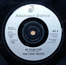 Load image into Gallery viewer, The Cool Notes : In Your Car (7&quot;, Single)
