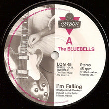 Load image into Gallery viewer, The Bluebells : I&#39;m Falling (7&quot;, Single, Pap)
