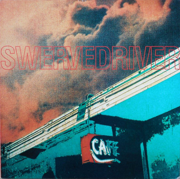 Swervedriver : Rave Down (12