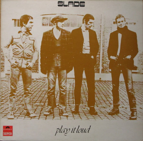 Slade : Play It Loud (LP, Album)