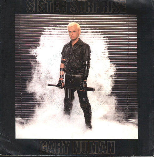 Gary Numan : Sister Surprise (7