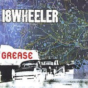 18 Wheeler : Grease (12", Single)