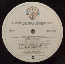 Load image into Gallery viewer, Rod Stewart : Blondes Have More Fun (LP, Album, L.A)
