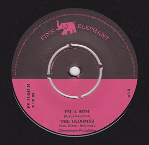 The Gloomys : I'm A Bum / Let Me Dream (7", Single)