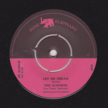 Load image into Gallery viewer, The Gloomys : I&#39;m A Bum / Let Me Dream (7&quot;, Single)
